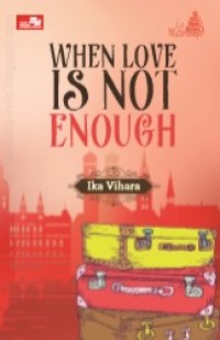 Image of When Love is Not Enough