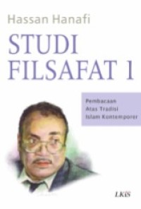 Image of Studi Filsafat I: Pembacaan Atas Tradisi Islam Kontemporer