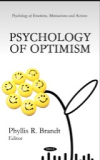 Image of Psychology Optimism  : Psychology of Emotions, Motivations, and Actions