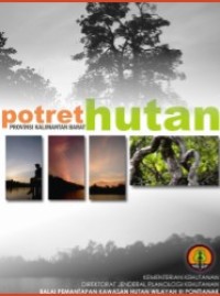 Image of Potret Hutan Provinsi Kalimantan Barat