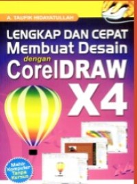 Image of Lengkap dan Cepat Membuat Desain dengan Corel Draw X4