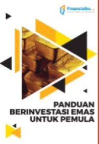 Image of Panduan Berinvestasi Emas untuk Pemula