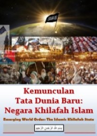 Image of Kemunculan Tata Dunia Baru : Negara Khilafah Islam