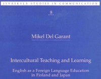 Image of Intercultural Teaching and Learning : English as a Foreign Language Education in Finland and Japan