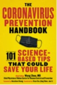 Image of The Coronavirus Prevention Handbook : 101 Science Based Tips That Could Save Your Life