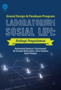 Image of GRAND DESIGN DAN PANDUAN PROGRAM LABORATORIUM SOSIAL LIPI : BERBAGI PENGALAMAN
