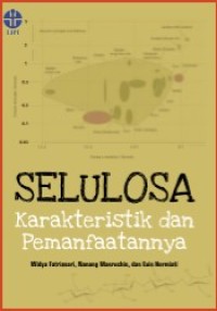 Image of SELULOSA : KARAKTERISTIK DAN PEMANFAATANNYA