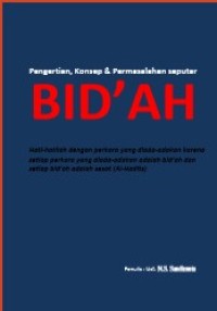 Image of PENGERTIAN, KONSEP DAN PERMASALAHAN SEPUTAR BIDAH