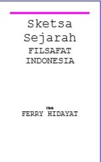 Image of Sketsa Sejarah Filsafat Indonesia