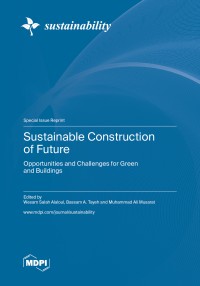 Image of Sustainable Construction of Future: Opportunities and Challenges for Green and Buildings