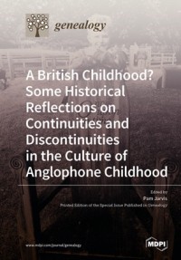 Image of A British Childhood? Some Historical Reflections on Continuities and Discontinuities in the Culture of Anglophone Childhood