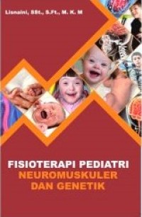 Image of Fisioterapi Pediatri Neuromuskuler dan Genetik