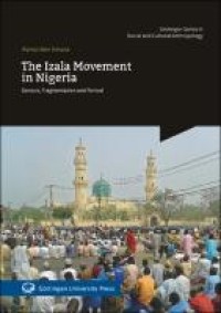 Image of The Izala Movement in Nigeria : Genesis, Fragmentation and Revival