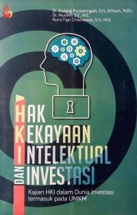 Image of Hak Kekayaan Intelektual dan Investasi: Kajian HKI dalam Dunia Investasi termasuk pada UMKM