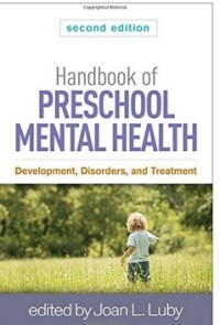 Image of Handbook of Preschool Mental Health: Development, Disorders, and Treatment