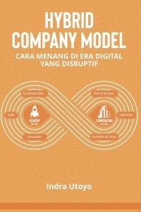 Image of Hybrid Company Model: Cara Menang di Era Digital yang Disruptif