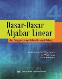 Image of Dasar-Dasar Aljabar Linear dan Penggunaannya dalam Berbagai Bidang