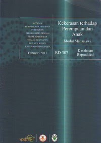Image of Kekerasan terhadap Perempuan dan Anak: Modul Mahasiswa (Kesehatan Reproduksi)