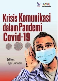 Image of Krisis Komunikasi dalam Pandemi Covid-19