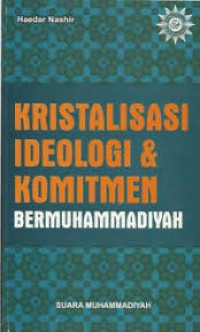 Image of Kristalisasi Ideologi dan Komitmen Bermuhammadiyah