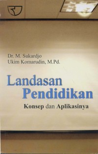 Image of Landasan Pendidikan: Konsep dan Aplikasinya