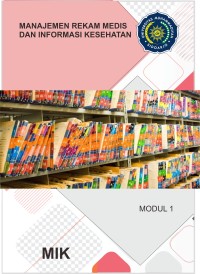 Image of Manajemen Rekam Medis dan Infomasi Kesehatan (Modul 10)