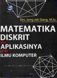 Image of Matematika Diskrit dan Aplikasinya pada Ilmu Komputer (Edisi 4)