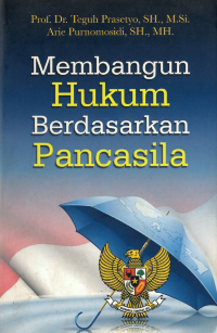 Image of Membangun Hukum berdasarkan Pancasila