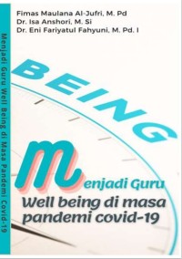 Image of Menjadi Guru Yang Well Being Di Masa Pandemi Covid-19