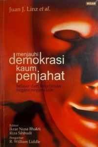 Image of Menjauhi Demokrasi Kaum Penjahat: Belajar dari Kekeliruan Negara-negara Lain