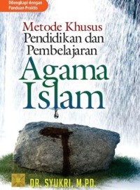 Image of Metode Khusus Pendidikan dan Pembelajaran Agama Islam