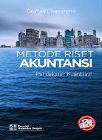 Image of Metode Riset Akuntansi: Pendekatan Kuantitatif