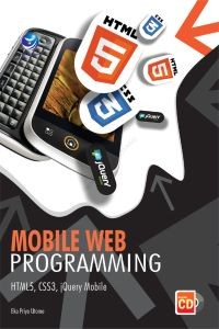 Image of Mobile Web Programming: HTML5, CSS3, JQuery Mobile