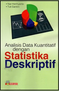 Image of Analisis Data Kuantitatif dengan Statistika Deskriptif