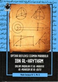 Image of Optika Refleksi Cermin Parabola Ibn Al-Haytham dalam Maqalah fi Al-Maraya Al-Muhriqa bi Al-Qutu