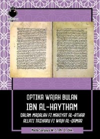 Image of Optika Wajah Bulan Ibn Al-Haytham dalam Maqalah fi Mahiyat Al-Athar Allati Tazharu fi Wajh Al-Qamar