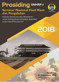 Image of PROSIDING SNHRP-I (SEMINAR NASIONAL HASIL RISET DAN PENGABDIAN) : INOVASI, TEKNOLOGI DAN PENDIDIKAN GUNA MEWUJUDKAN INDONESIA SEJAHTERA DI ERA INDUSTRIALISASI 4.0