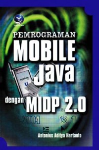 Image of Pemrograman Mobile Java dengan MIDP 2.0
