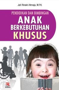 Image of Pendidikan dan Bimbingan Anak Berkebutuhan Khusus