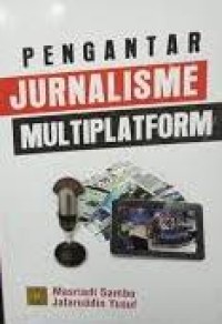 Image of Pengantar Jurnalisme Multiplatform