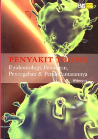 Image of Penyakit Tropis: Epidemiologi, Penularan, Pencegahan dan Pemberantasannya