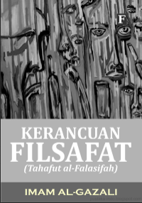 Image of Kerancuan Filsafat = Tahafut Al-Falasifah