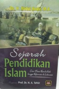 Image of Sejarah Pendidikan Islam: Dari Masa Rasulullah hingga Reformasi di Indonesia