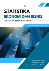 Image of Statistika Ekonomi dan Bisnis: untuk Akuntansi dan Management (dilengkapi Latihan Soal dan Pembahasan)
