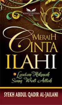 Image of Meraih Cinta Ilahi: Lautan Hikmah Sang Wali Allah