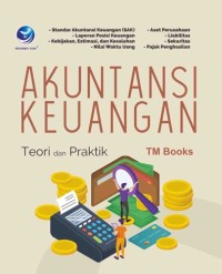 Image of Akuntansi Keuangan : Teori dan Praktik