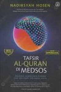 Image of Tafsir Al-Qur'an di Medsos: Mengkaji Makna dan Rahasia Ayat Suci pada Era Media Sosial