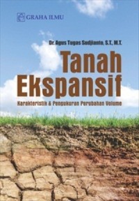 Image of Tanah Ekspansif: Karakteristik dan Pengukuran Perubahan Volume
