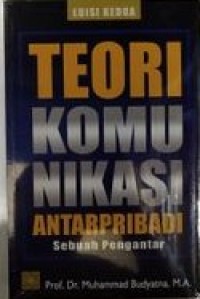 Image of Teori Komunikasi Antarpribadi: Suatu Pengantar