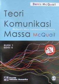 Image of Teori Komunikasi Massa McQuail, Buku 1